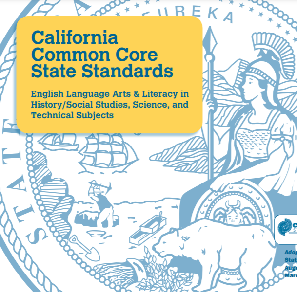 Cover of the CA Common Core Content Standards - CA State seal in light blue with the title, 